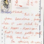 PC#92 BACK BARCELONA - Mailed xx/xx/xxxx - Hi Sweetheart, This is also from Barcelona, from when it was ruled by the Moors - Moroccans. That's some pretty good stuff too, huh? I'm coming to you soon, Deb, I hope you are in a receptive mood! You know we can't be parted for long. Love Lem xxxx PC#92 BACK BARCELONA - Mailed xx/xx/xxxx - Hi Sweetheart, This is also from Barcelona, from when it was ruled by the Moors - Moroccans. That's some pretty good stuff too, huh? I'm coming to you soon, Deb, I hope you are in a receptive mood! You know we can't be parted for long. Love Lem xxxx