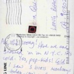 PC#20 BACK NEW YORK - "Ah, the irony! Here we are snowed in in N.Y.C. it’s cold. Yes, pop-kids! Cold! I saw 3 brass monkeys today, crying their eyes out! Love + Sandwiches Lem" PC#20 BACK NEW YORK - "Ah, the irony! Here we are snowed in in N.Y.C. it’s cold. Yes, pop-kids! Cold! I saw 3 brass monkeys today, crying their eyes out! Love + Sandwiches Lem"