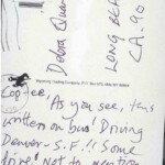 PC#22 BACK WYOMING - Posted xx/xx/xxxx - Coo-ee, As you see, this written on bus! Driving Denver – S.F!! some drive! Not to mention the roads! Still, not long now Eh? Love Lem PC#22 BACK WYOMING - Posted xx/xx/xxxx - Coo-ee, As you see, this written on bus! Driving Denver – S.F!! some drive! Not to mention the roads! Still, not long now Eh? Love Lem