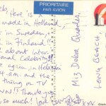 PC#3 BACK AMSTERDAM posted 12/08/93 - "Hi, Deb, Here is a card made in Holland, bought in Sweden, + mailed in Finland!! Talk about international celebrity!! There again, in Helsinki it’s 4 a.m. and the only thing on TV is CNN!! Thank you God so much! Love Lemmy XXX" PC#3 BACK AMSTERDAM posted 12/08/93 - "Hi, Deb, Here is a card made in Holland, bought in Sweden, + mailed in Finland!! Talk about international celebrity!! There again, in Helsinki it’s 4 a.m. and the only thing on TV is CNN!! Thank you God so much! Love Lemmy XXX"