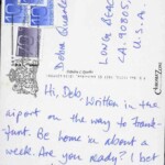 PC#32 BACK HOLLAND - Mailed xx/xx/- Hi Deb, Written in the airport on the way to Frankfurt. Be home in about a week. Are you ready? I bet you are! Lots of Love Lemmy PC#32 BACK HOLLAND - Mailed xx/xx/- Hi Deb, Written in the airport on the way to Frankfurt. Be home in about a week. Are you ready? I bet you are! Lots of Love Lemmy