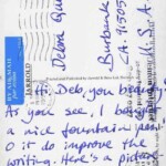 PC#56 BACK NORWICH - Mailed xx/xx/xxxx - Hi Deb, you beauty! As you see, I bought a nice fountain pen! O it do improve the writing. Here's a picture -sque scene for you. Working on letter! Love Lem xxxxx PC#56 BACK NORWICH - Mailed xx/xx/xxxx - Hi Deb, you beauty! As you see, I bought a nice fountain pen! O it do improve the writing. Here's a picture -sque scene for you. Working on letter! Love Lem xxxxx