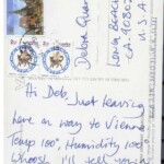 PC#6 BACK THAILAND posted xx/xx/1994 - "Hi Deb, Just leaving here on way to Vienna. Temp 100 Whoosh. I’ll tell you a couple when I get back! Love Lemmy." PC#6 BACK THAILAND posted xx/xx/1994 - "Hi Deb, Just leaving here on way to Vienna. Temp 100 Whoosh. I’ll tell you a couple when I get back! Love Lemmy."