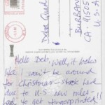 PC#76 BACK LONDON - Mailed xx/xx/xxxx - Hello Deb, Well, it looks like I won't be around for Christmas - stuck here due to U.S. new rules - had to get fingerprinted!! Still see you when I can. Maybe you could visit? I'll call. Love xxx Lemmy PC#76 BACK LONDON